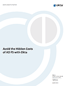 Avoid the Hidden Costs of AD FS with Okta