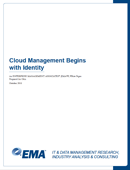 Cloud Management Begins with Identity by Enterprise Management Associates