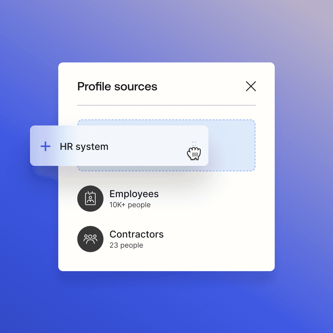 A graphic of profile sources. A user is adding HR systems to a list, which already includes employees and contractors.