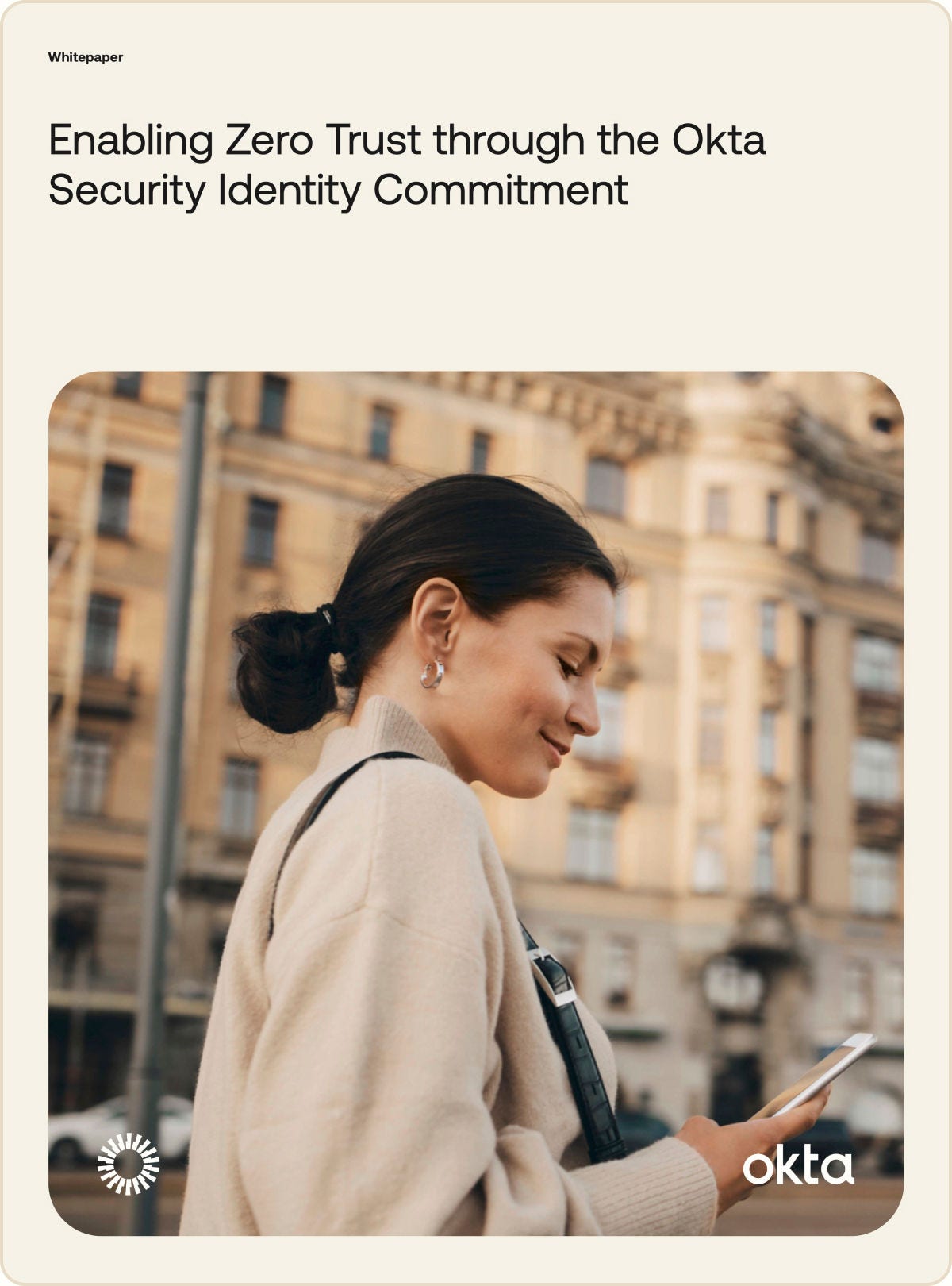 Enabling Zero Trust through the Okta Security Identity Commitment.