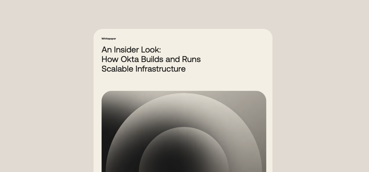 How Okta Builds and Runs Scalable Infrastructure