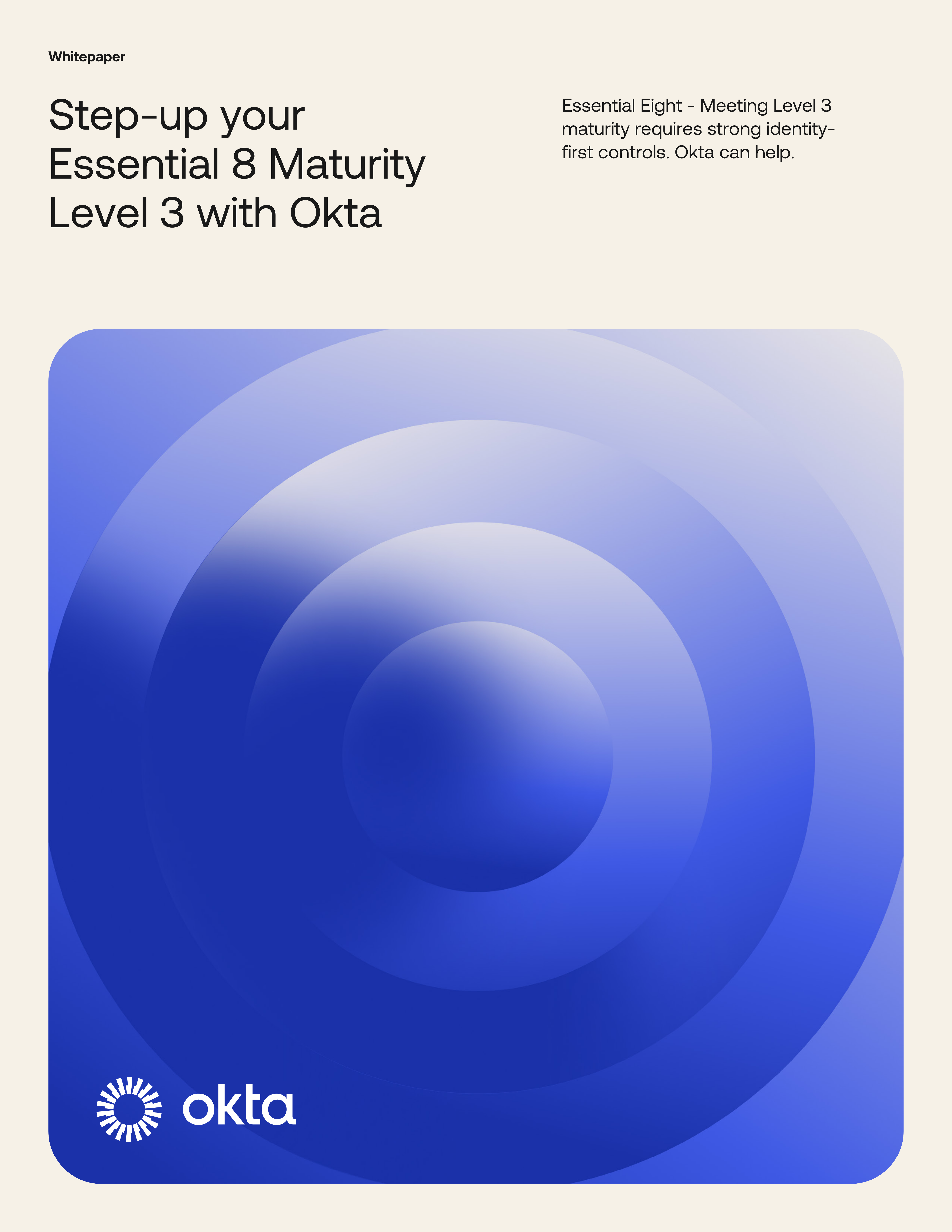 Step-up your Essential 8 Maturity Level 3 with Okta