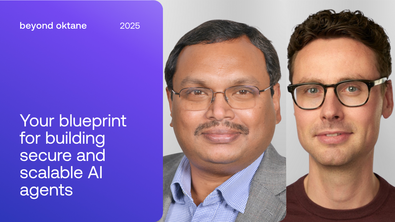 Beyond Oktane: Your Blueprint for Building Secure and Scalable AI Agents