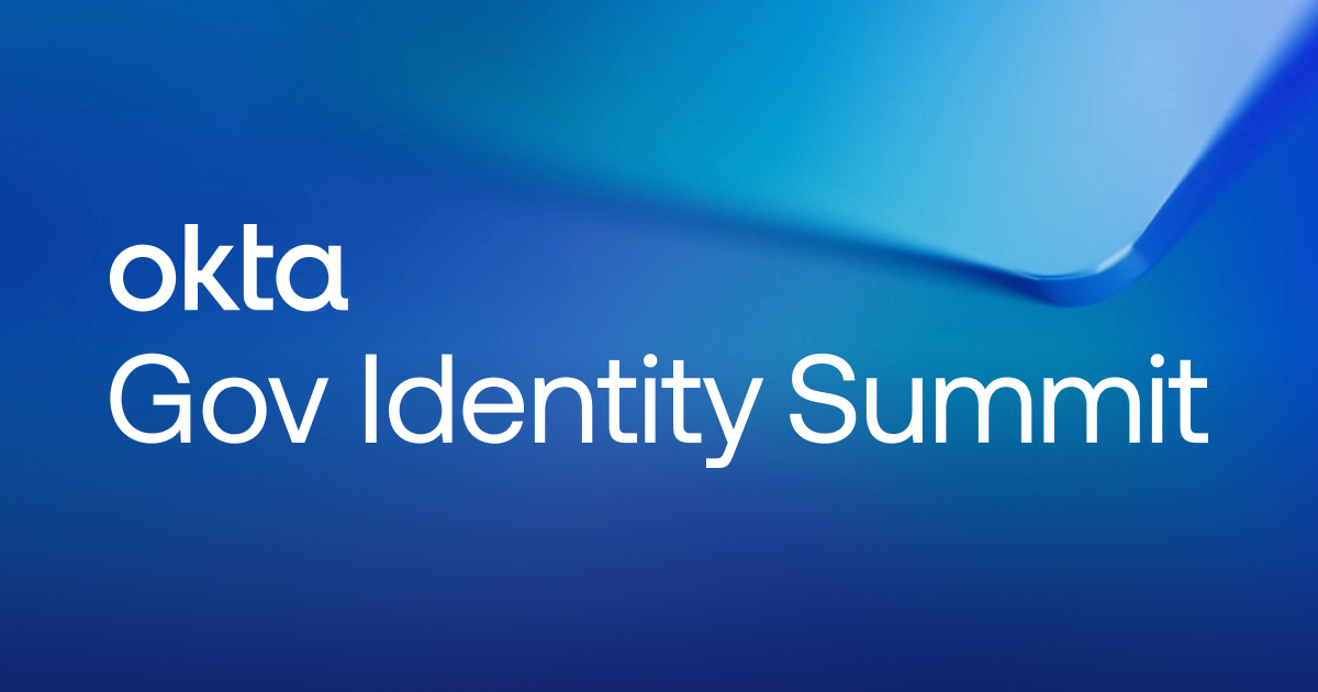 Okta Gov Identity Summit 2026