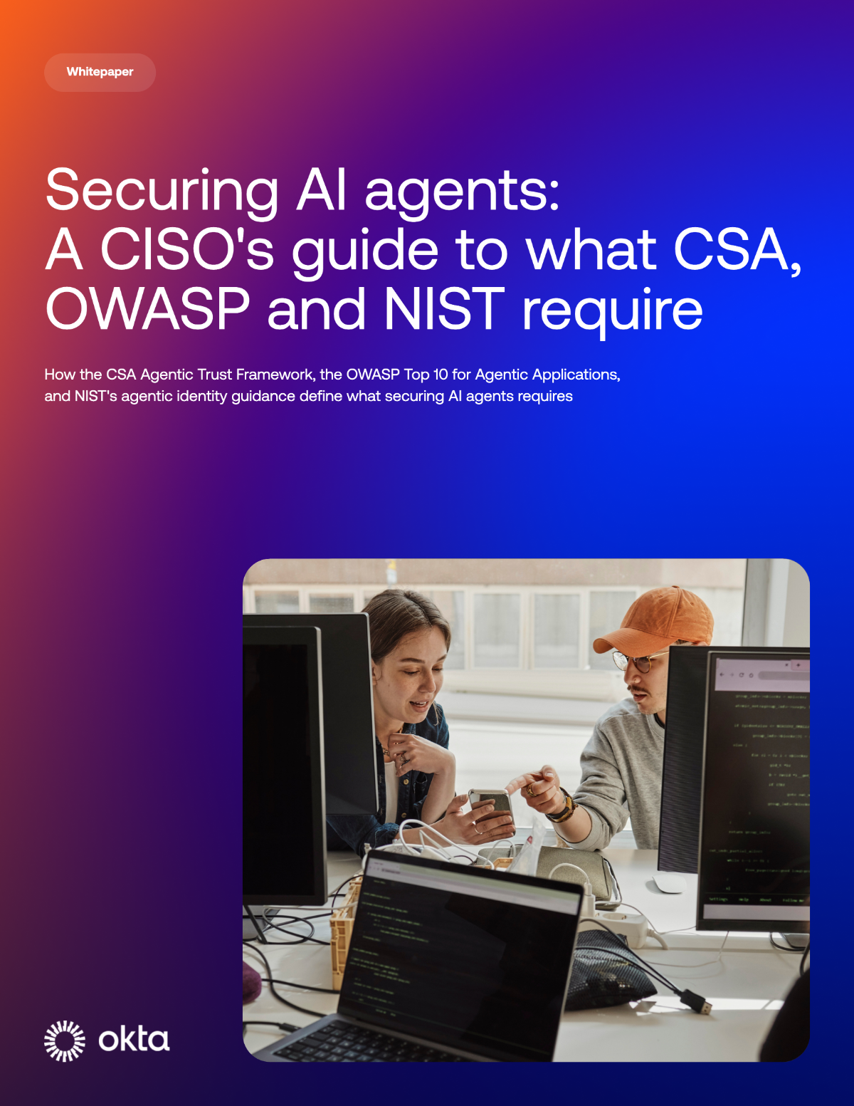 Securing AI agents: A CISO's guide to what CSA, OWASP and NIST require