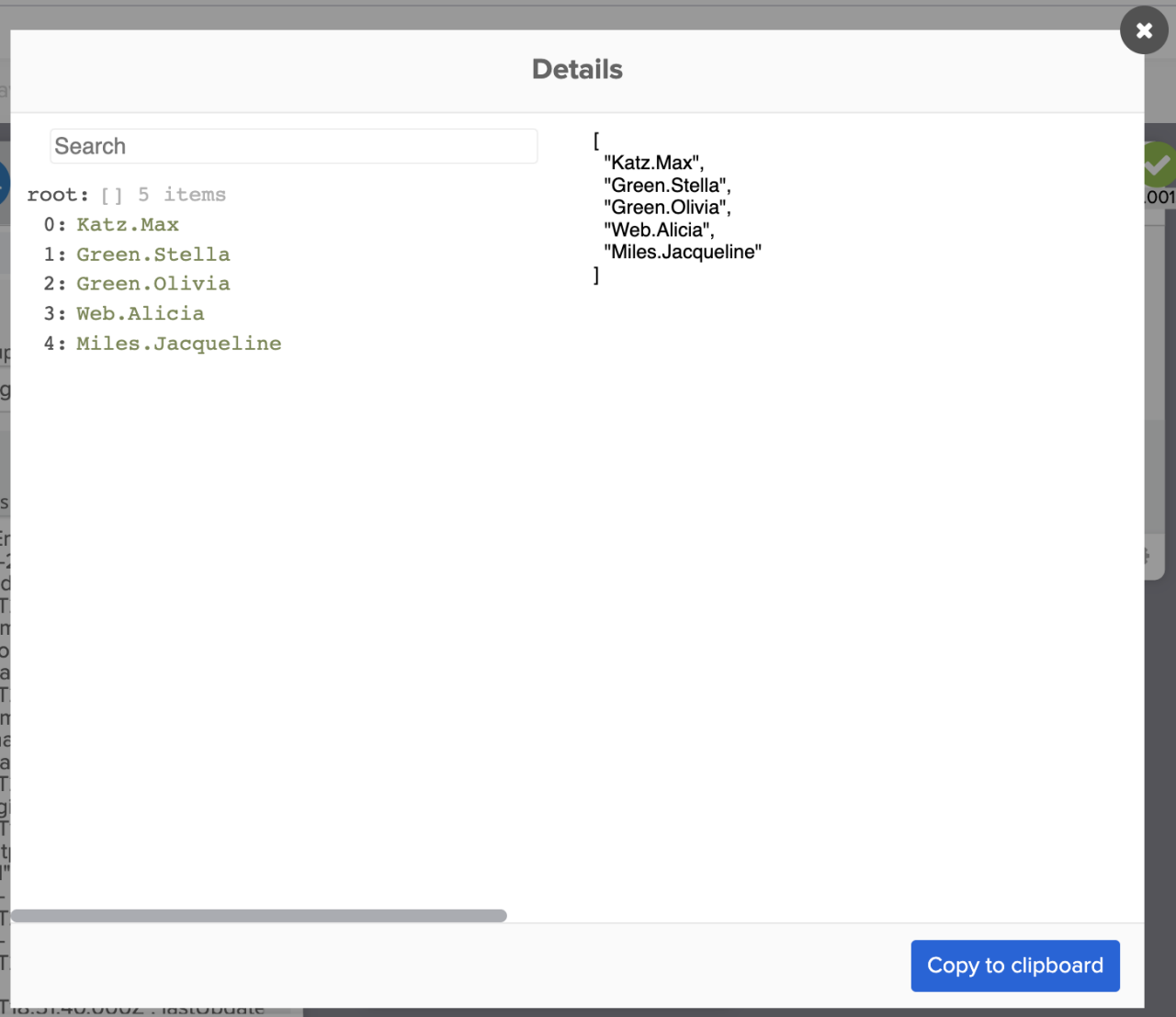 A details dialog showing the newly created list of mapped user names resulting from the workflow execution.