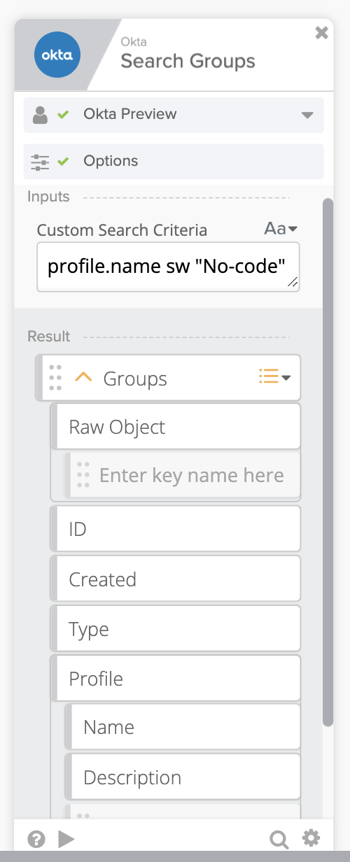 The Okta Search Groups card in Workflows, demonstrating how to use the Custom Search Criteria field to find groups starting with "No-code".