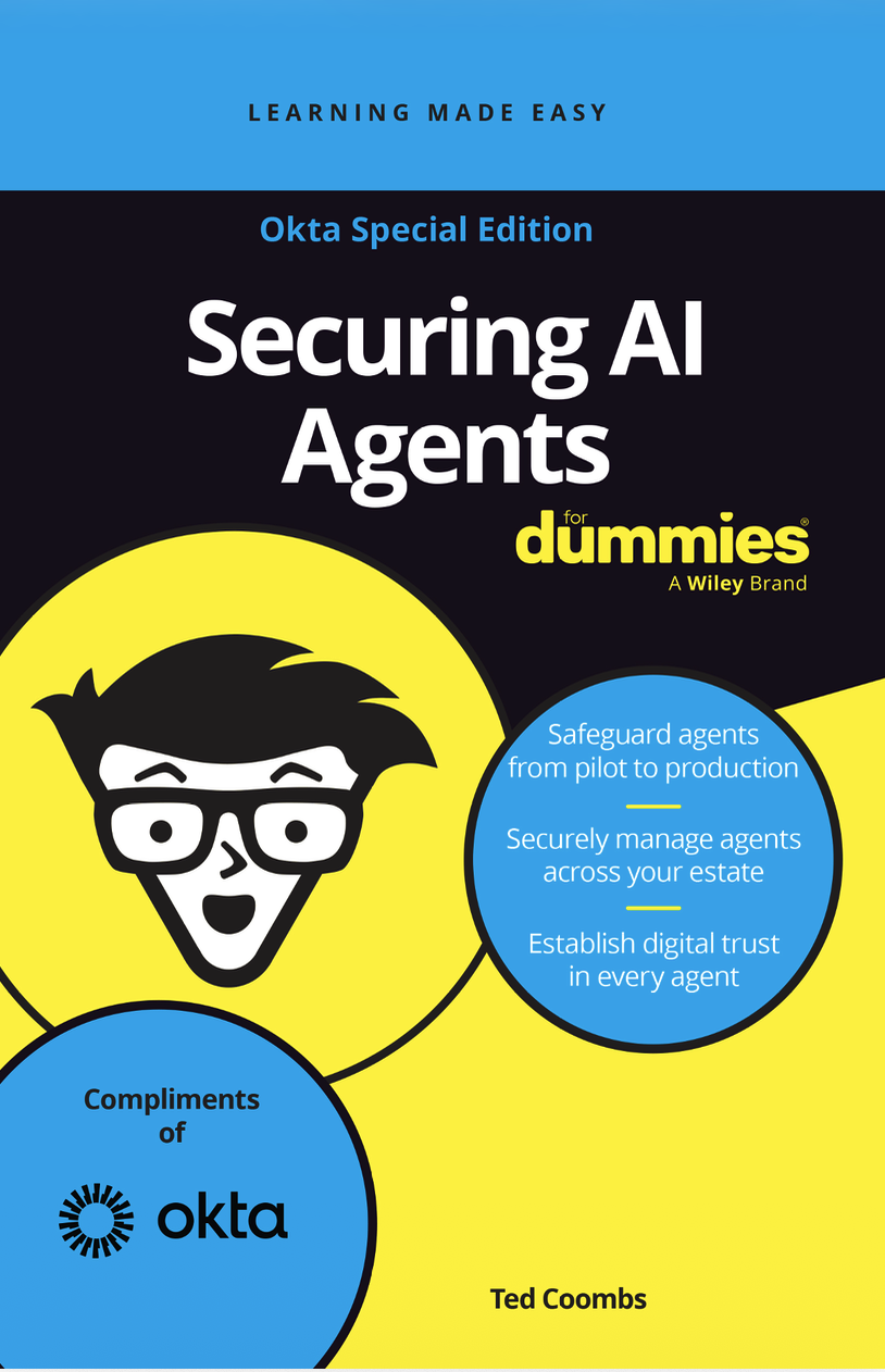 Securing AI Agents for dummies - Okta Special Edition