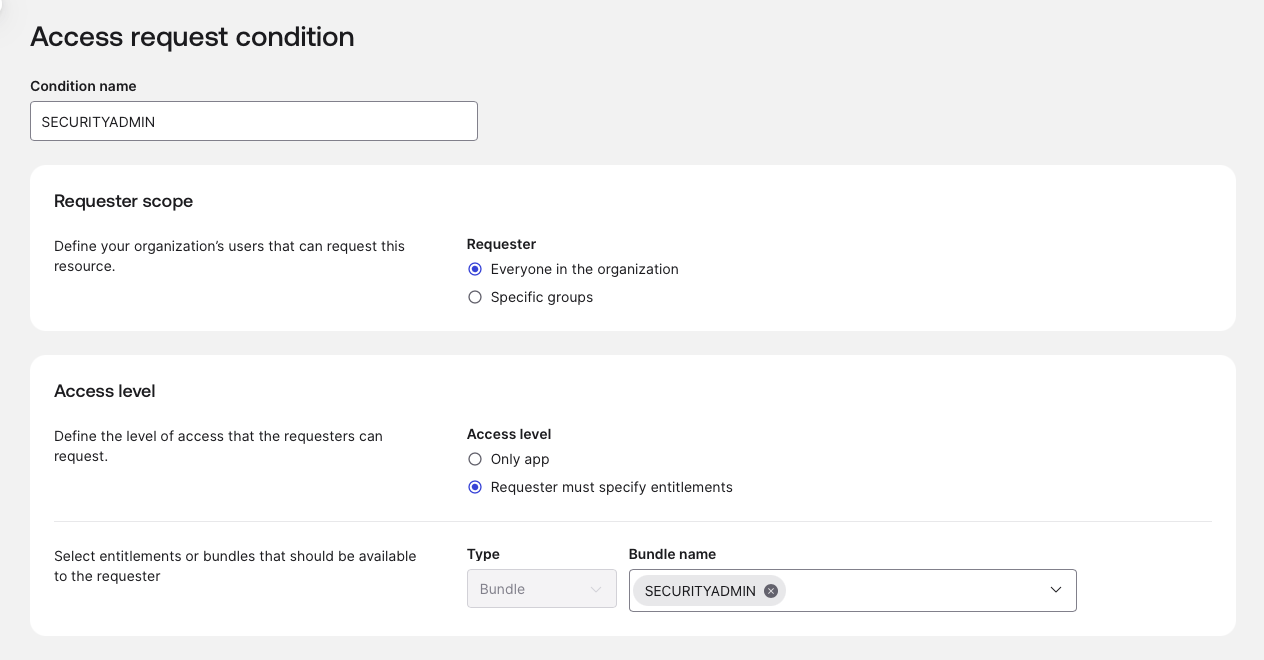 Screenshot of an access request condition configuration screen titled SECURITYADMIN. 