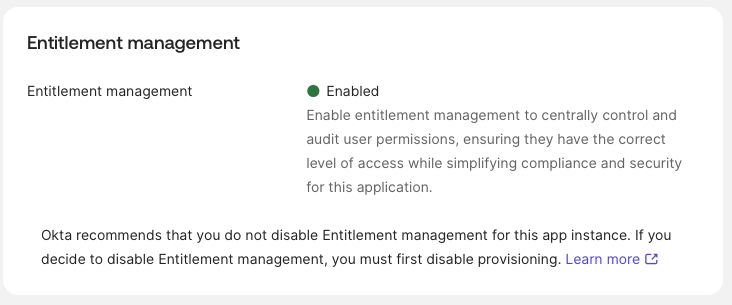 Screenshot of an Okta interface showing the Entitlement management settings panel.