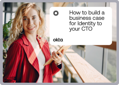 How to build a business case for Identity to your CTO - cover image