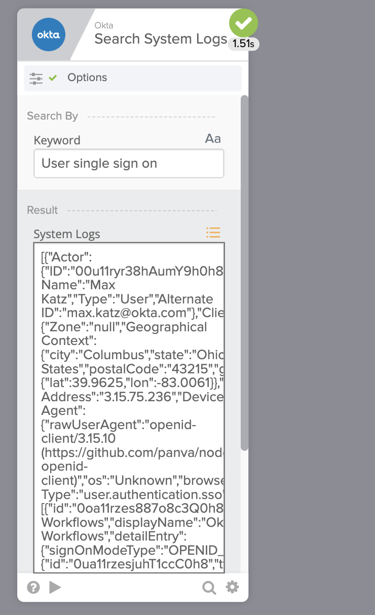Okta Workflows "Search System Logs" card displaying a successful search result.