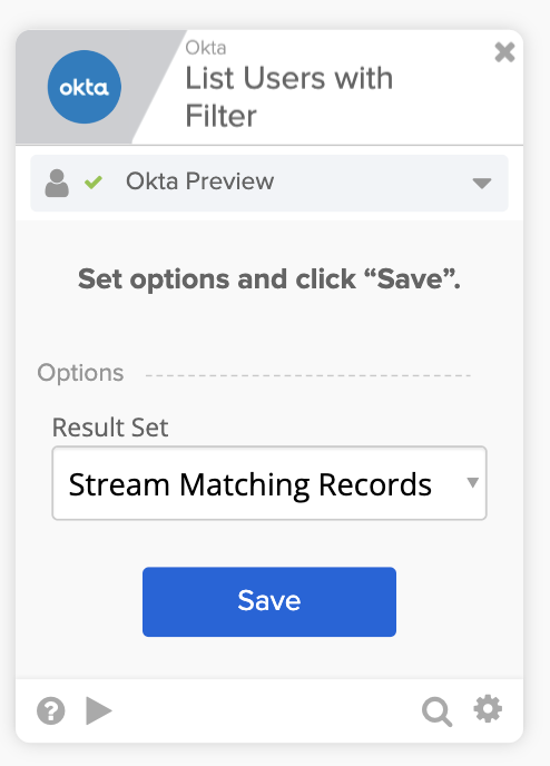 Okta Workflows "List Users with Filter" options dialog set to stream matching records.