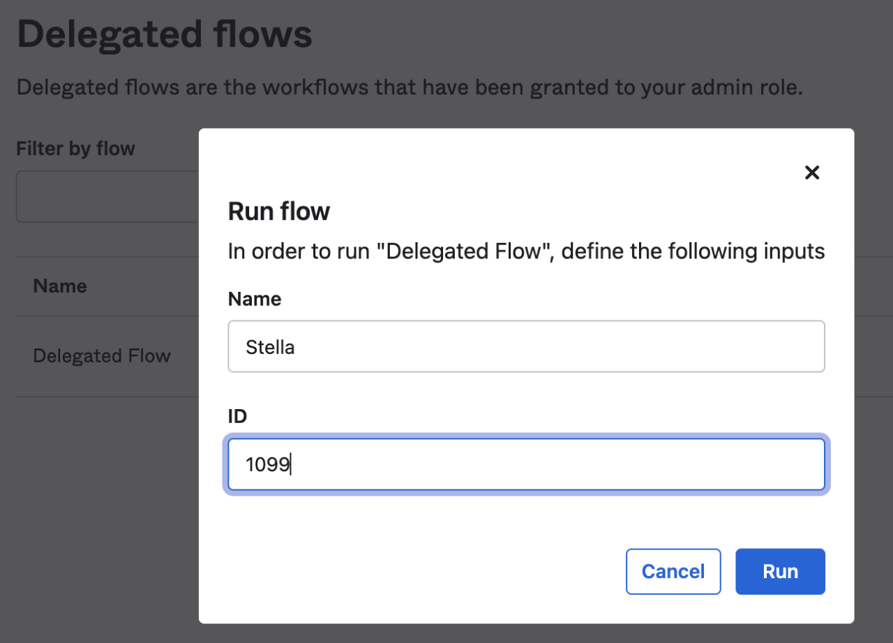 Run Delegated Flow dialog in Okta Admin Console with input fields for Name and ID, and a blue Run button.