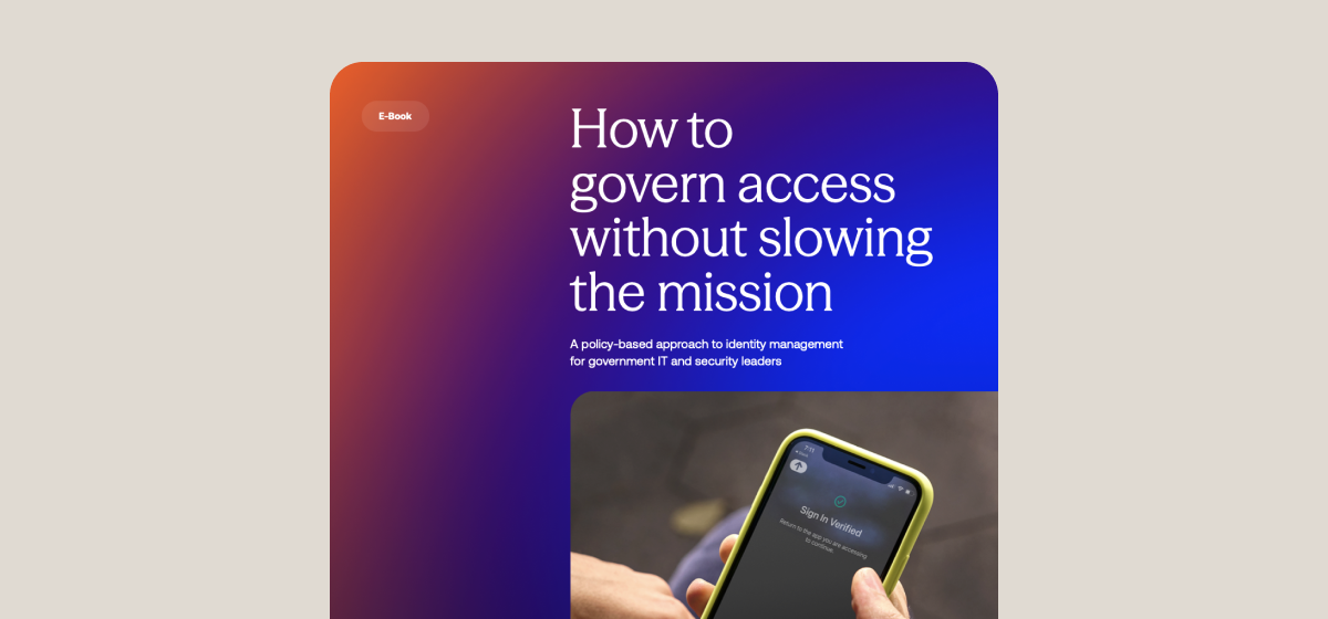 How to govern access without slowing the mission