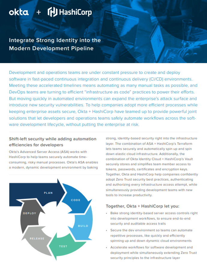 Okta and HashiCorp integrate strong identity into the modern development pipeline.
