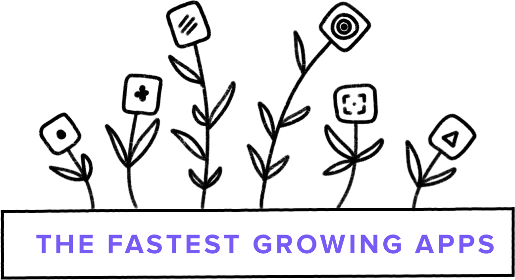 The fastest growing apps header image