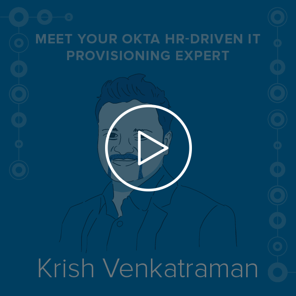 Okta Meet the Experts Krish Venkatraman