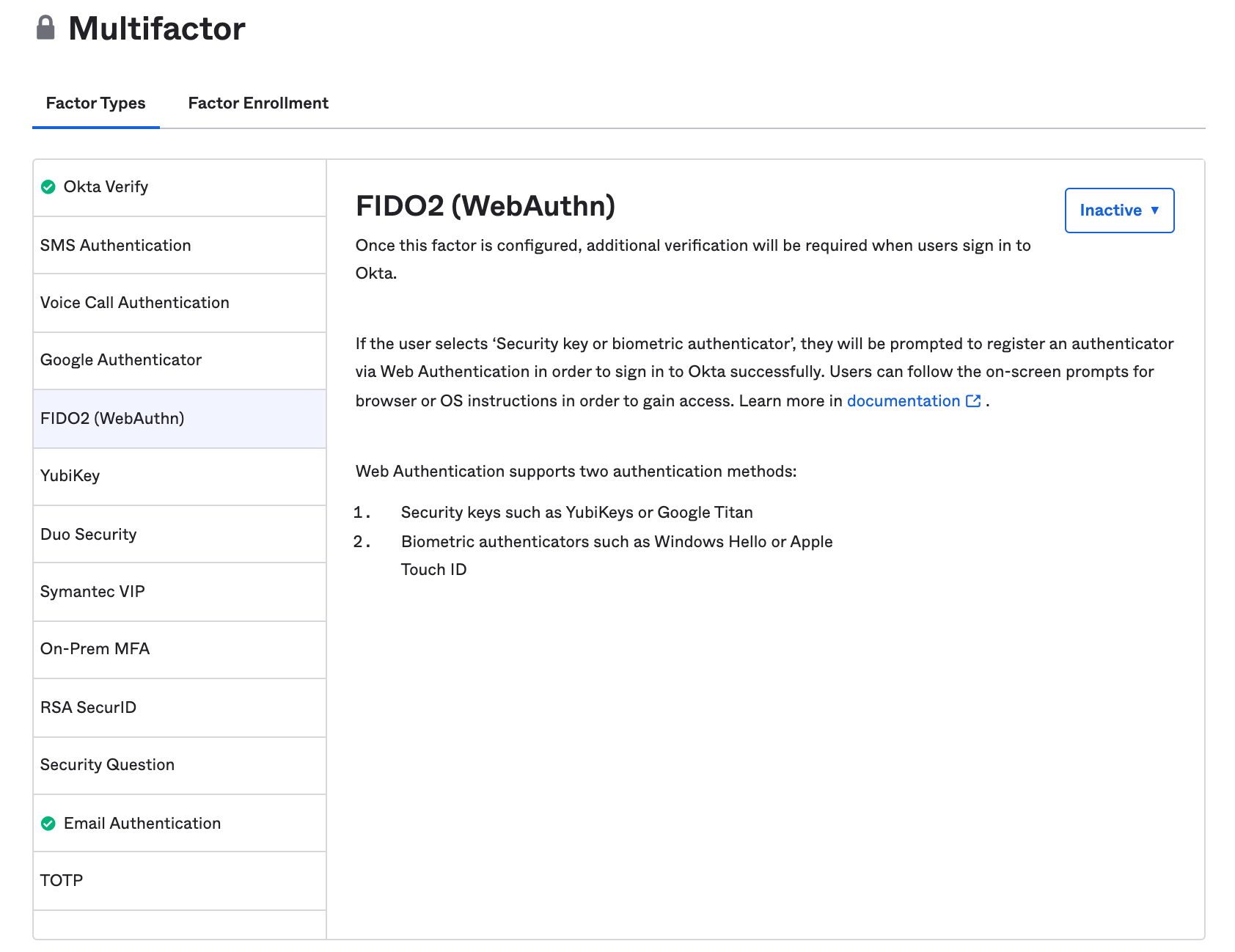 Okta管理コンソール: Security → Multifactor → Factor Types