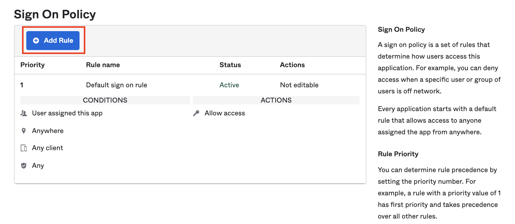 Okta管理コンソール: Applications → Applications → TeamSpiritを選択 → Sign Onタブ → Sing On Policy → Add Ruleを選択。