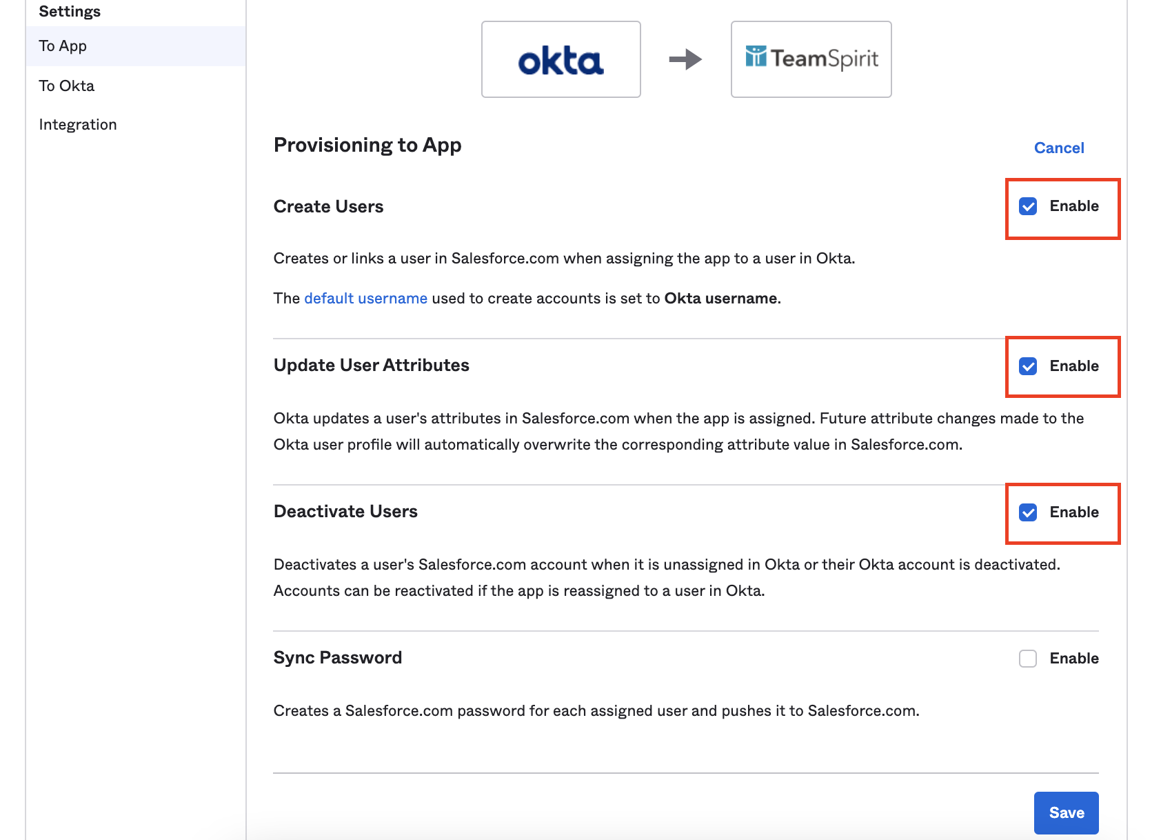 To Appタブにて、OktaのユーザをSalesforce/TeamSpirit側に同期させる設定を行う。