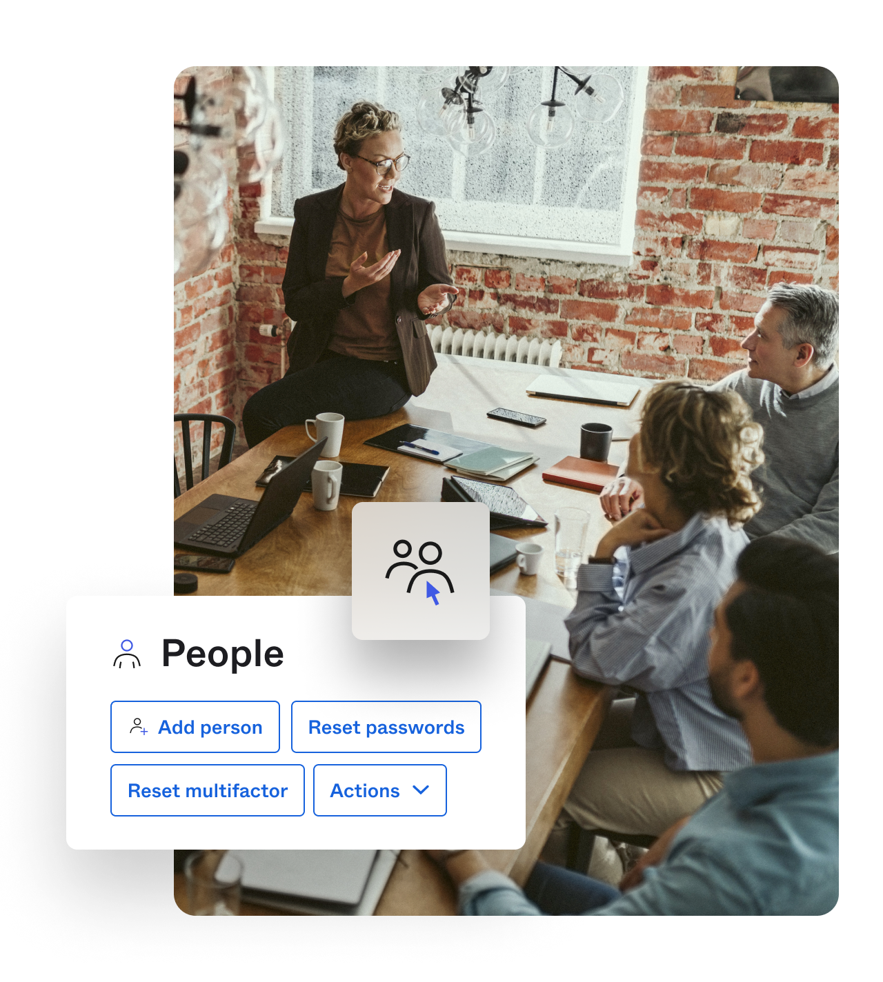 Image of user management options overlaying image of a woman having a conversation with her coworkers.