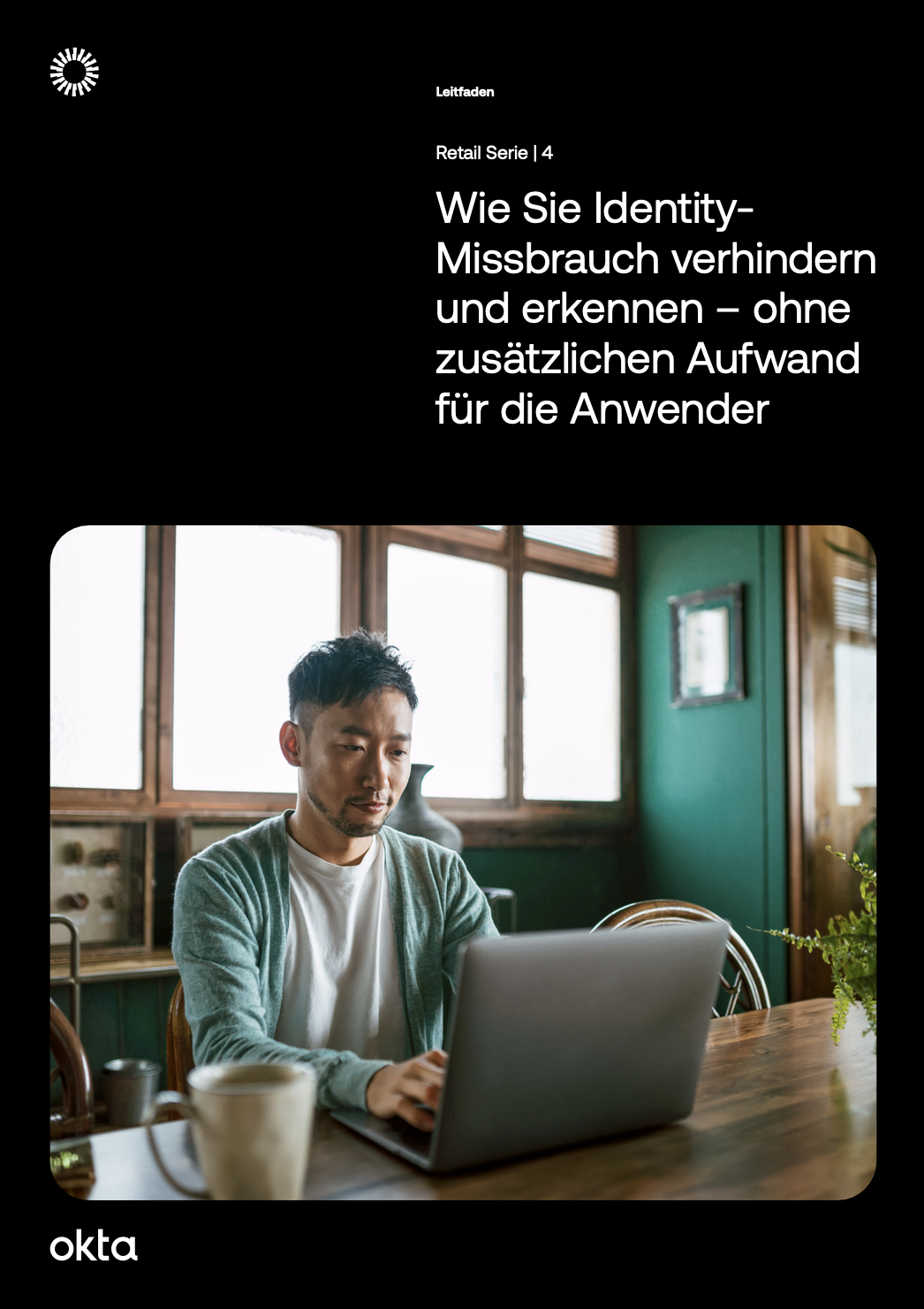 Wie Sie Identity- Missbrauch verhindern und erkennen – ohne zusätzlichen Aufwand für die Anwender