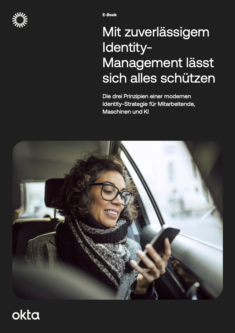 Die drei Prinzipien einer modernen Identity-Strategie.