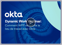 Okta Dynamic Work Webinar
